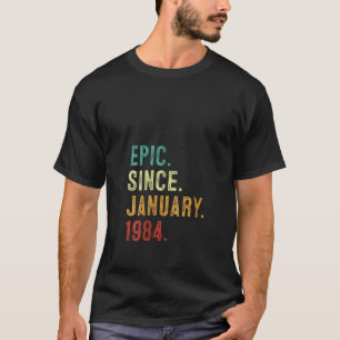 Camiseta Epic De 40 Anos Desde Janeiro De 1984 aniversário