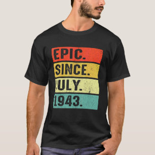 Camiseta Epic De 79 Anos Desde Julho De 1943 79º Aniversári