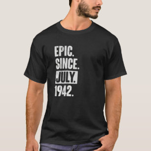 Camiseta Epic De Aniversário De 80 De 80 Anos Desde Julho D