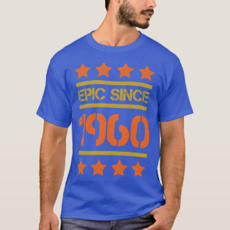 Camiseta Epic Desde 1960 Familiar Aniversário Presente BayP