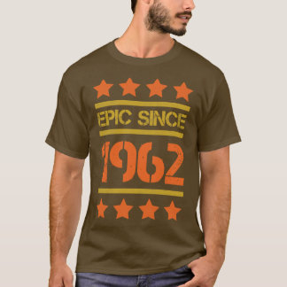 Camiseta Epic Desde 1962 Familiar Aniversário Presente BayP