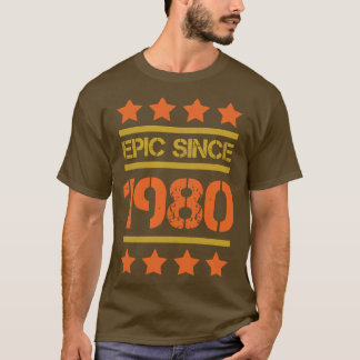Camiseta Epic Desde 1980 Familiar Aniversário Presente BayP