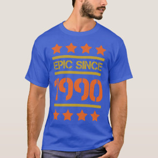 Camiseta Epic Desde 1990 Familiar Aniversário Presente BayP