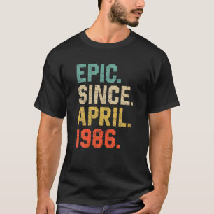 Camiseta Epic Desde Abril De 1986 Homens Mulheres Vintage 3