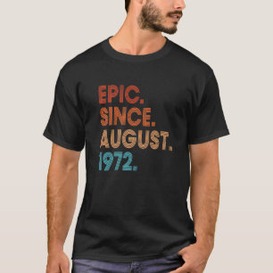 Camiseta Epic Desde agosto de 1972 50º Aniversário Cinquent