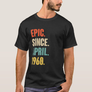 Camiseta Epic Desde Aniversário De Abril De 1960 - Present