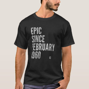 Camiseta EPIC DESDE FEVEREIRO DE 1960 62º Aniversário