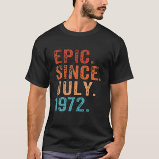 Camiseta Epic Desde Julho De 1972 50º Aniversário Cinquenta