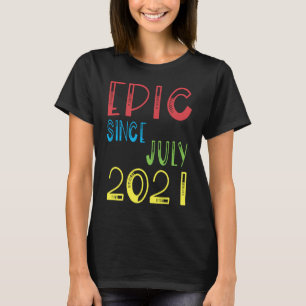 Camiseta Epic Desde Julho De 2021 Aniversário Com 1 Ano De