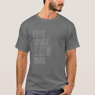 Camiseta Epic Desde Junho De 1940 - 82 Anos De Idade 82º An