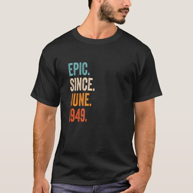 Camiseta Epic Desde junho de 1949 74º aniversário (Frente)