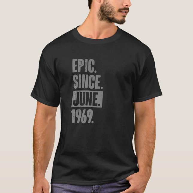 Camiseta Epic Desde Junho De 1969 53 Anos 53 Anos (Frente)