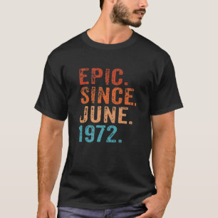 Camiseta Epic Desde Junho De 1972 50º Aniversário Cinquen