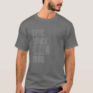 Camiseta Epic Desde Junho De 1988 - 34 Anos De Idade 34 Ano