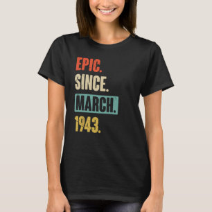 Camiseta Epic Desde Março De 1943, 80 de Aniversário