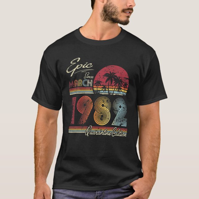 Camiseta Epic Desde Março De 1982 39 Anos 39º Bir De Quaren (Frente)