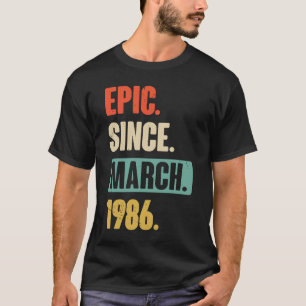 Camiseta Epic Desde março de 1986 Aniversário 37º Decoração