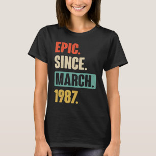 Camiseta Epic Desde março de 1987 Aniversário 36º Decoração