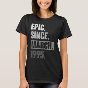 Camiseta Epic Desde março de 1995 Aniversário 28.º Decoraçã