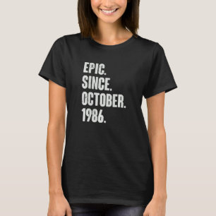 Camiseta Epic Desde outubro de 1986, 36 anos, 36 anos, aniv