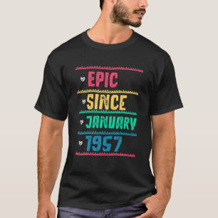 Camiseta Epic Engraçado Desde Janeiro De 1957 65º Anivers