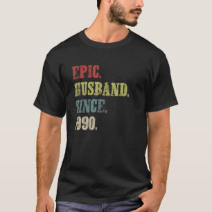 Camiseta Epic Husband Desde 1990 32º Aniversário de Casamen