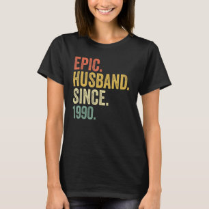 Camiseta Epic Husband Desde 1990 33 Anos 33ª Casamento Anni