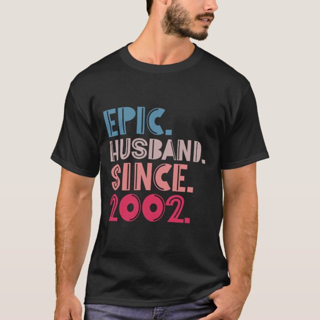 Camiseta Epic Husband Desde 2002 20 Casamento Aniversário R (Frente)