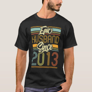 Camiseta Epic Husband Desde 2013 10 Ano 10 Casamento Anniv