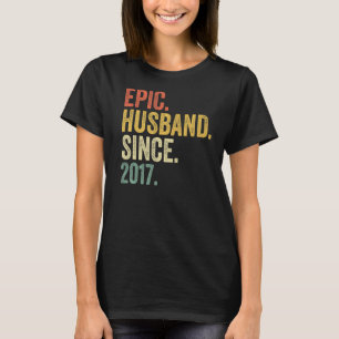 Camiseta Epic Husband Desde 2017, 6 Anos De Annive De Casam