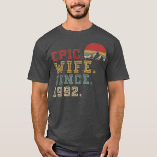 Camiseta Epic Wife Since 1992 Retro Graphic Her Cute 30th A