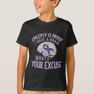 Camiseta Epilepsia é prova de que eu tenho um cérebro O que