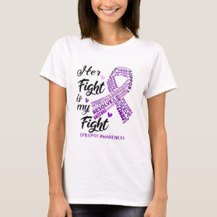 Camiseta Epilepsia Sensibilização A Luta Dela É A Minha 