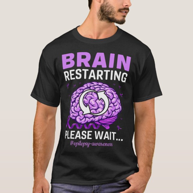 Camiseta Epilepsia Sensibilização Cérebro Engraçado Reiníci (Frente)