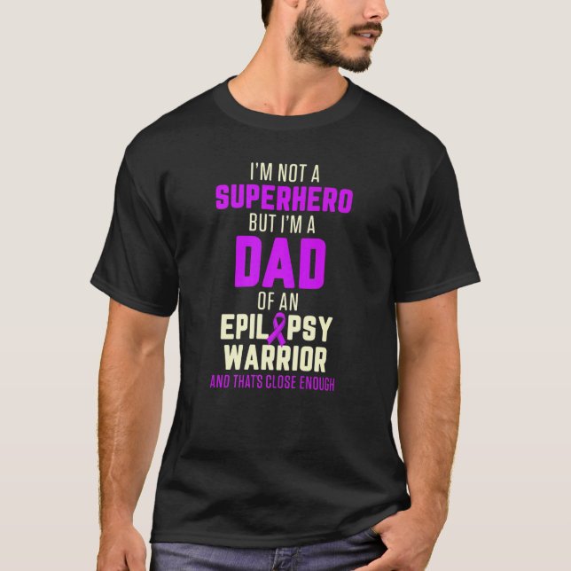 Camiseta Epilepsy Awareness Dad Hero Epileptic Warrior Surv (Frente)