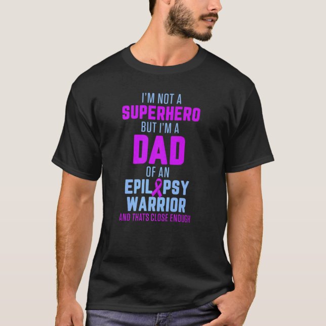 Camiseta Epilepsy Awareness Dad Hero Epileptic Warrior Surv (Frente)
