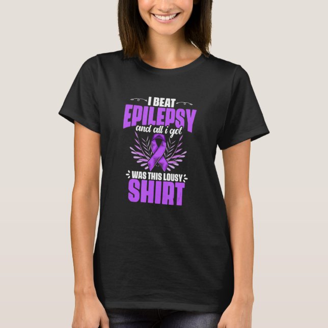 Camiseta Epilepsy Awareness I Beat Epilepsy And I Got Was T (Frente)
