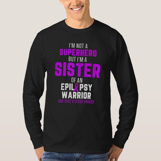 Camiseta Epilepsy Awareness Sister Hero Epileptic Warrior S (Frente)