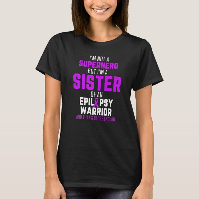 Camiseta Epilepsy Awareness Sister Hero Epileptic Warrior S (Frente)