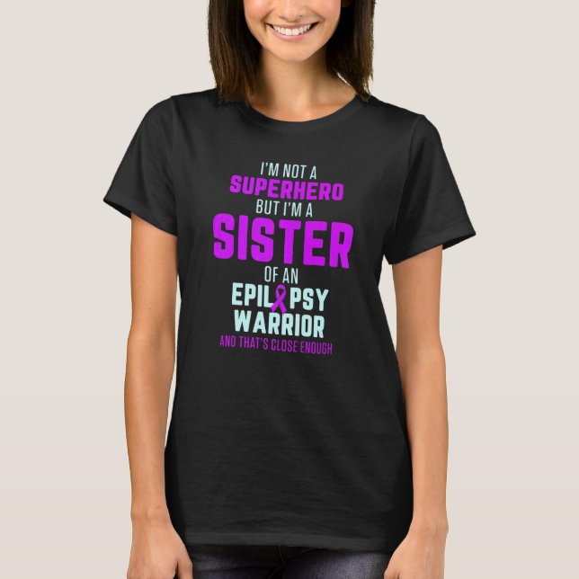 Camiseta Epilepsy Awareness Sister Hero Epileptic Warrior S (Frente)