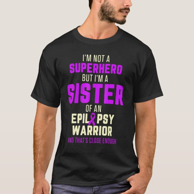 Camiseta Epilepsy Awareness Sister Hero Epileptic Warrior S (Frente)