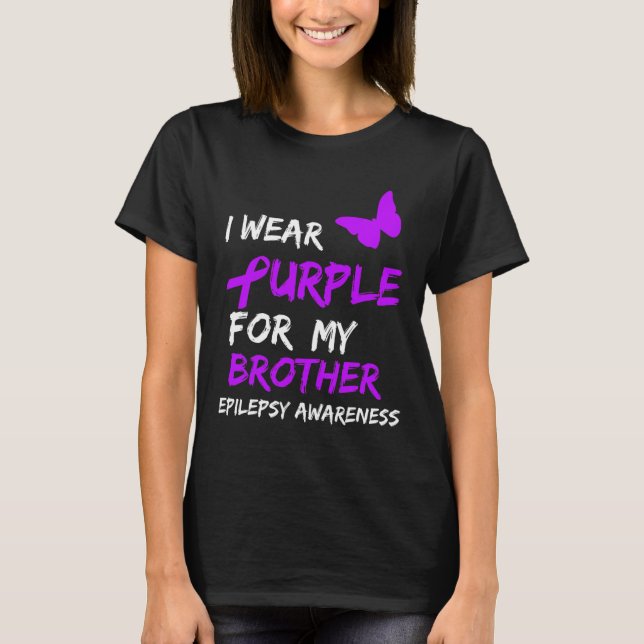 Camiseta Epilepsy I Wear Purple For My Brother Ribbon  (Frente)