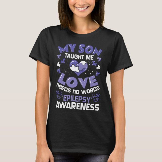 Camiseta Epilepsy Support - Epileptic Awareness Son  (Frente)