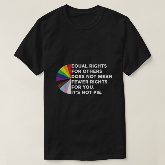 Camiseta Equal Rights For Others Does Not Mean Fewer Rights (Frente do Design)