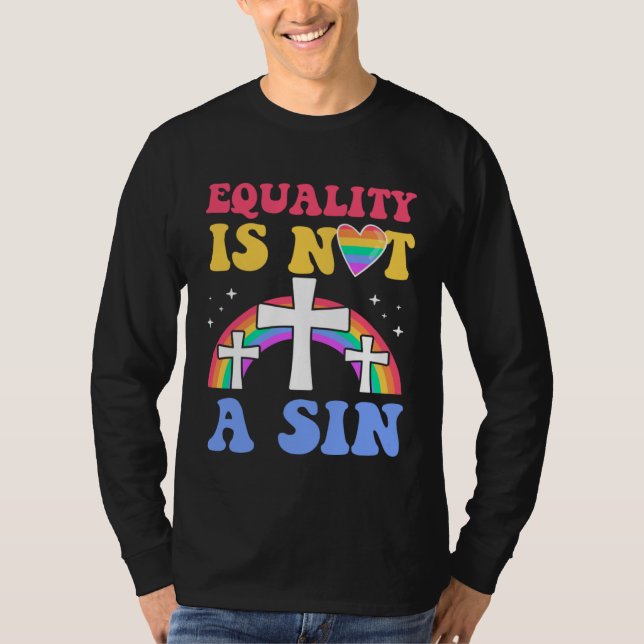 Camiseta Equality Is Not A Sin Gay Christian Ally Jesus Cro (Frente)