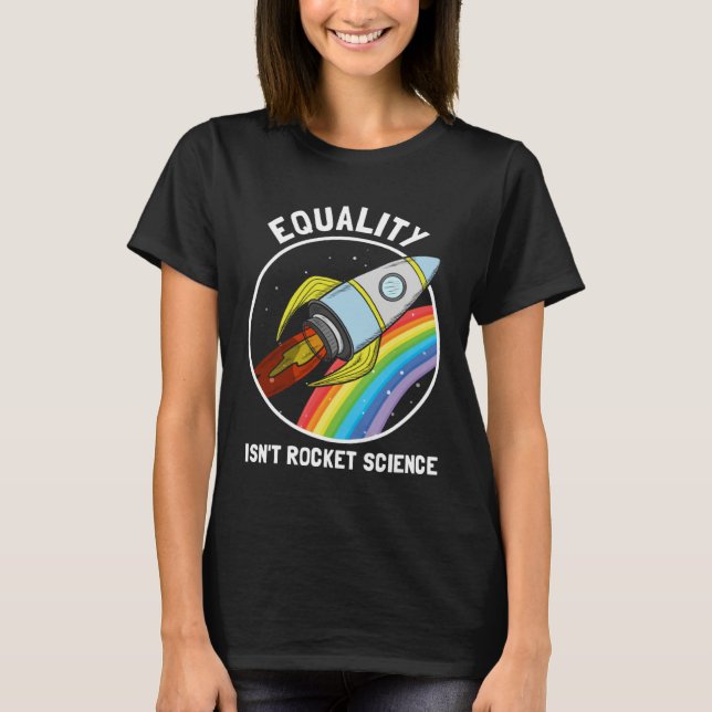 Camiseta Equality Isn Rocket Science LGBTQ Pride Gender Awa (Frente)