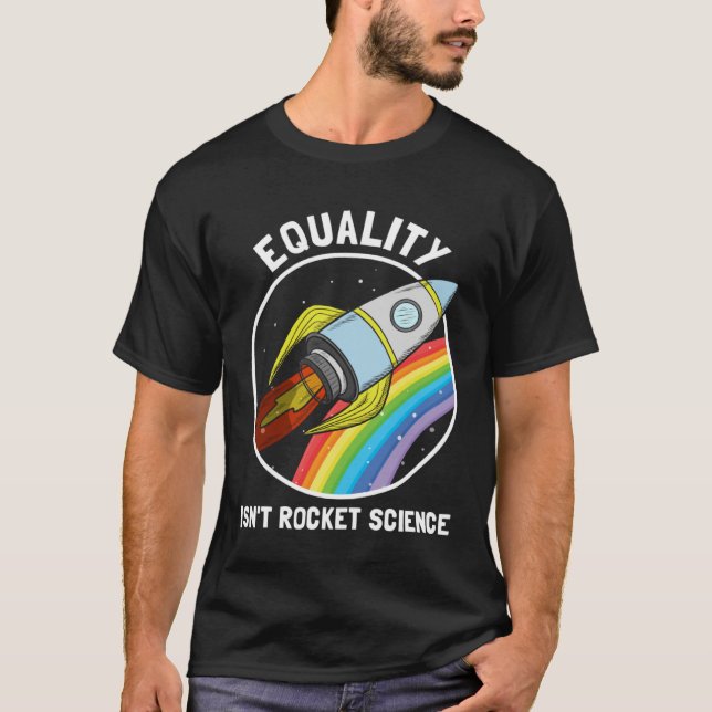 Camiseta Equality Isn Rocket Science LGBTQ Pride Gender Awa (Frente)