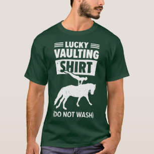 Camiseta Equestrian Horse Vaulting Funny Lucky Horseback Ri