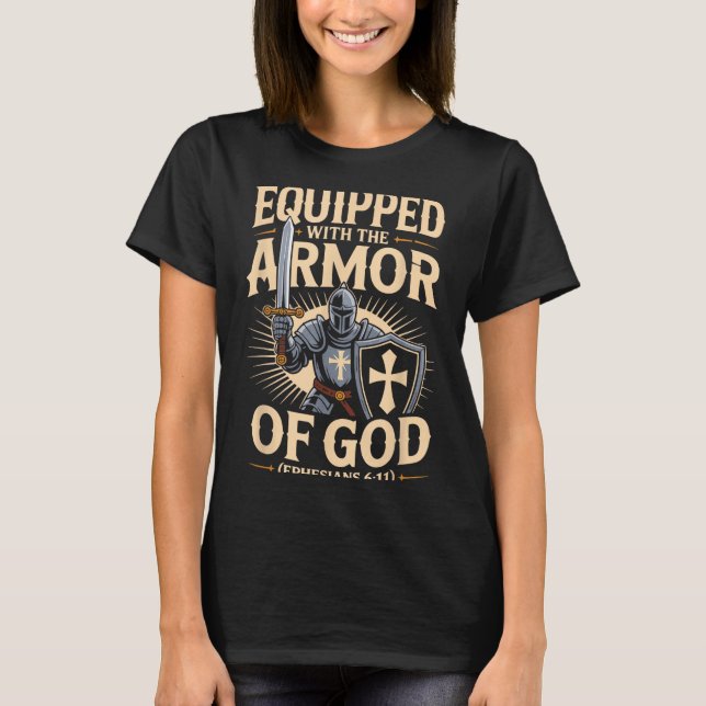 Camiseta Equipado Com A Armadura De Deus Versículo Da Bíbli (Frente)