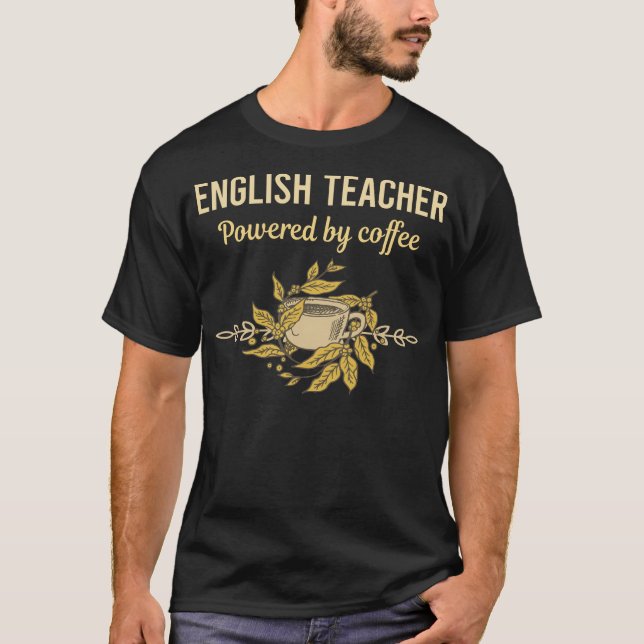 Camiseta Equipado Com Café - Professor De Inglês (Frente)